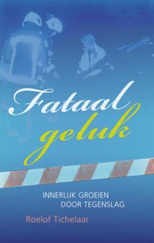 Omslag van Fataal geluk