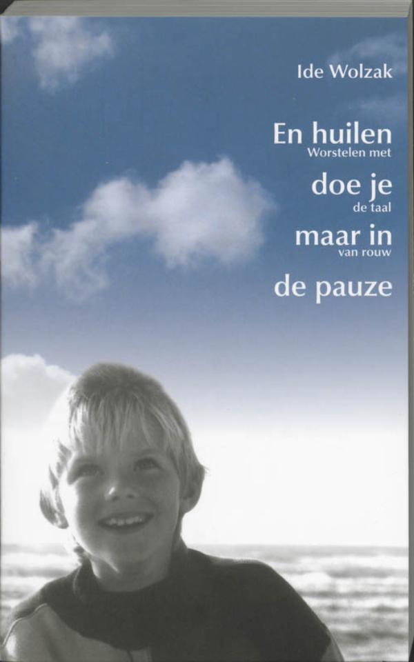 Omslag van En huilen doe je maar in de pauze