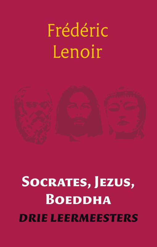 Omslag van Socrates, Jezus, Boeddha