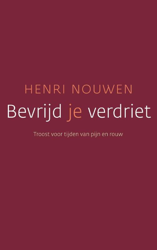 Omslag van Bevrijd je verdriet