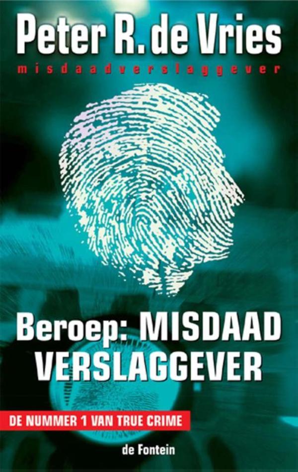 Omslag van Beroep : misdaadverslaggever