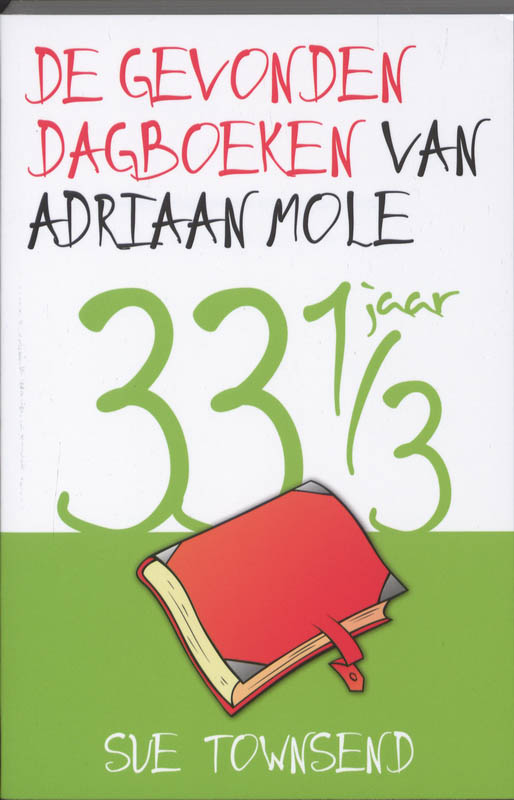 Omslag van De gevonden dagboeken van Adriaan Mole 33 1/3 jaar