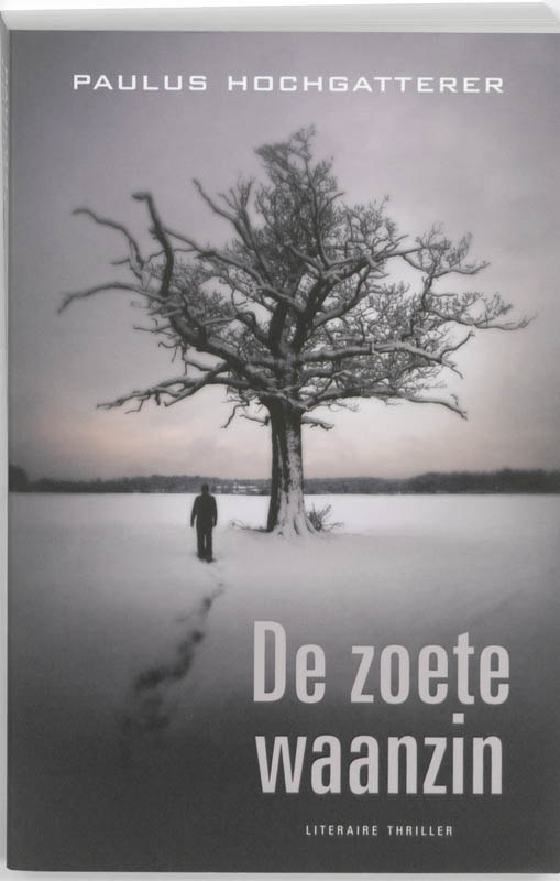 Omslag van De zoete waanzin