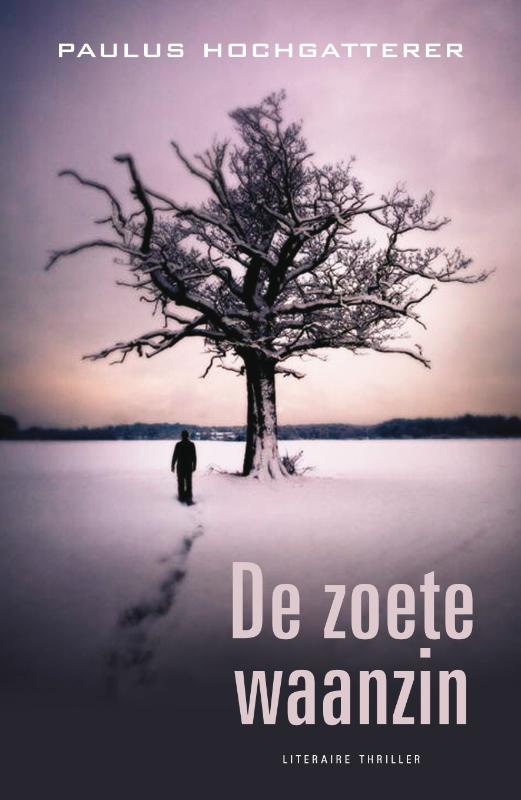 Omslag van De zoete waanzin
