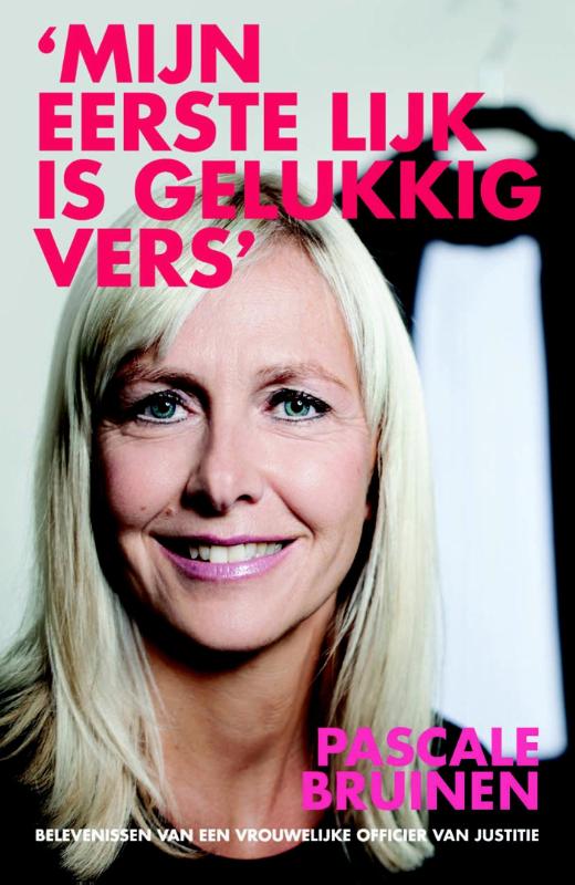 Omslag van Mijn eerste lijk is gelukkig vers