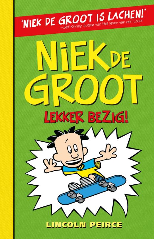 Omslag van Niek de Groot: lekker bezig!