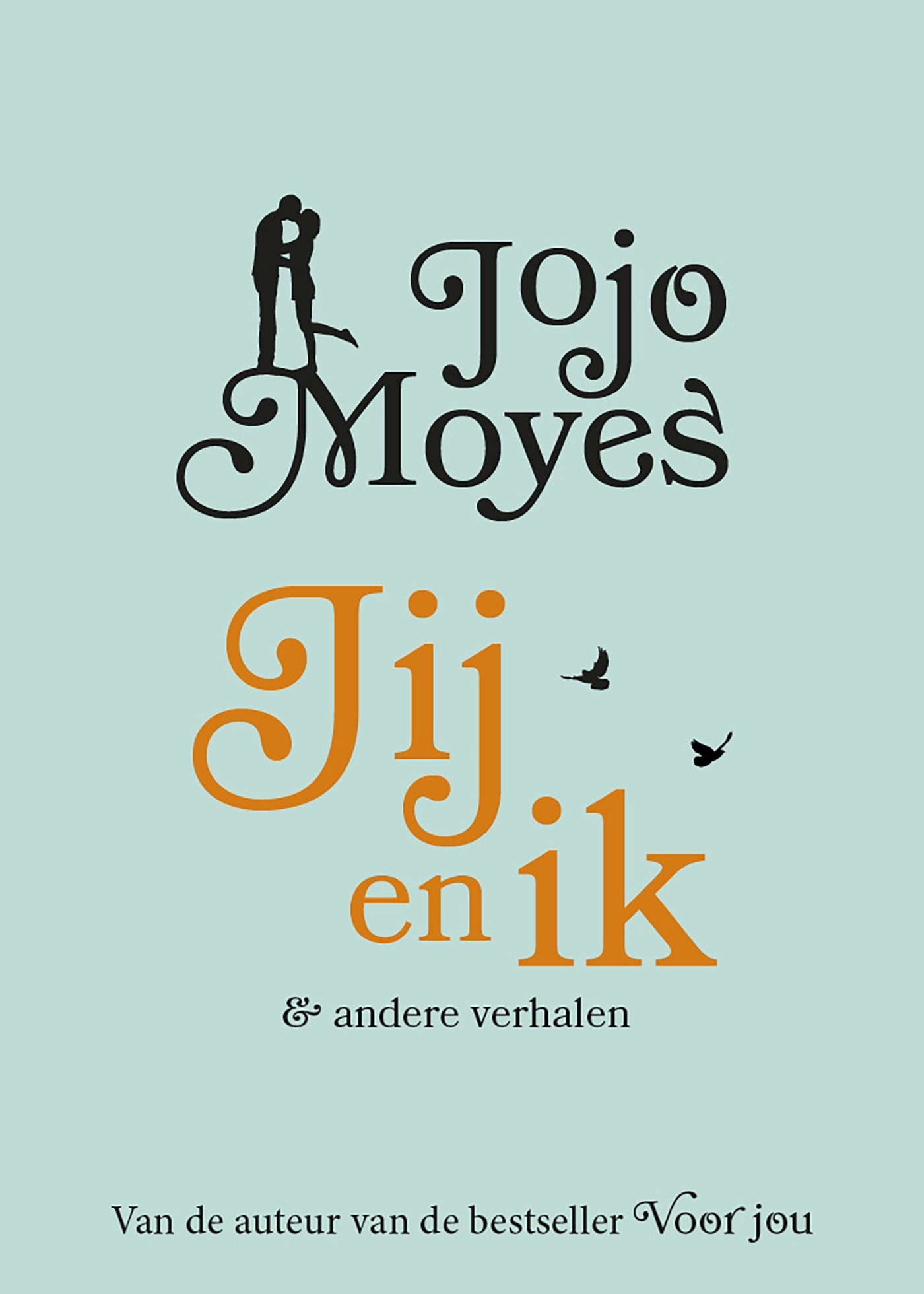 Omslag van Jij en ik & andere verhalen