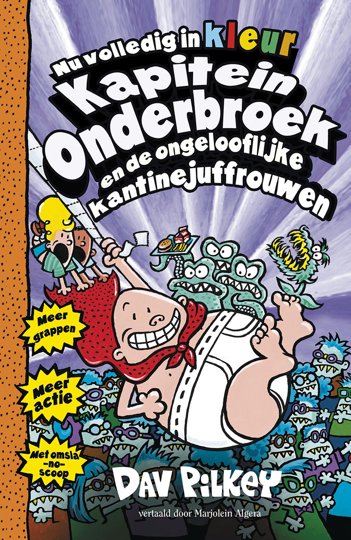 Omslag van Kapitein Onderbroek en de ongelooflijke kantinejuffrouwen