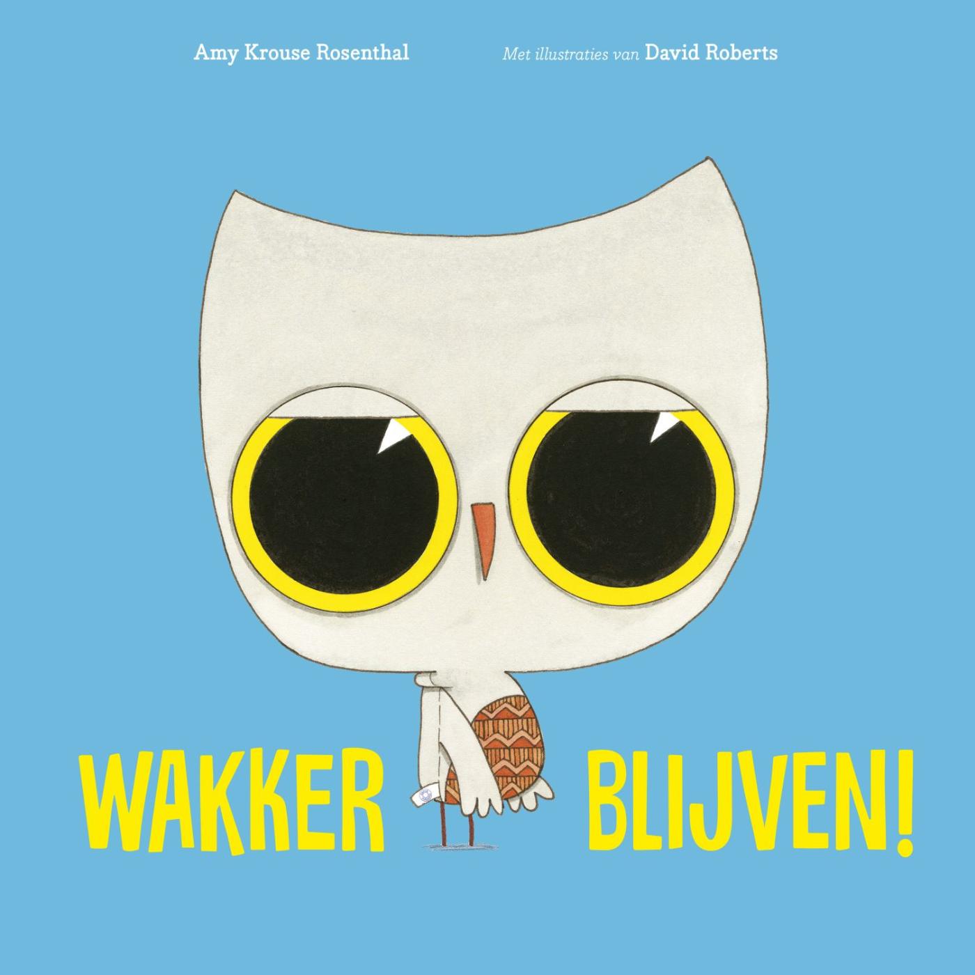 Omslag van Wakker blijven!