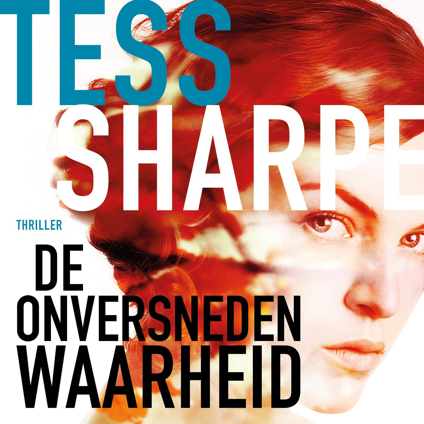 Omslag van De onversneden waarheid
