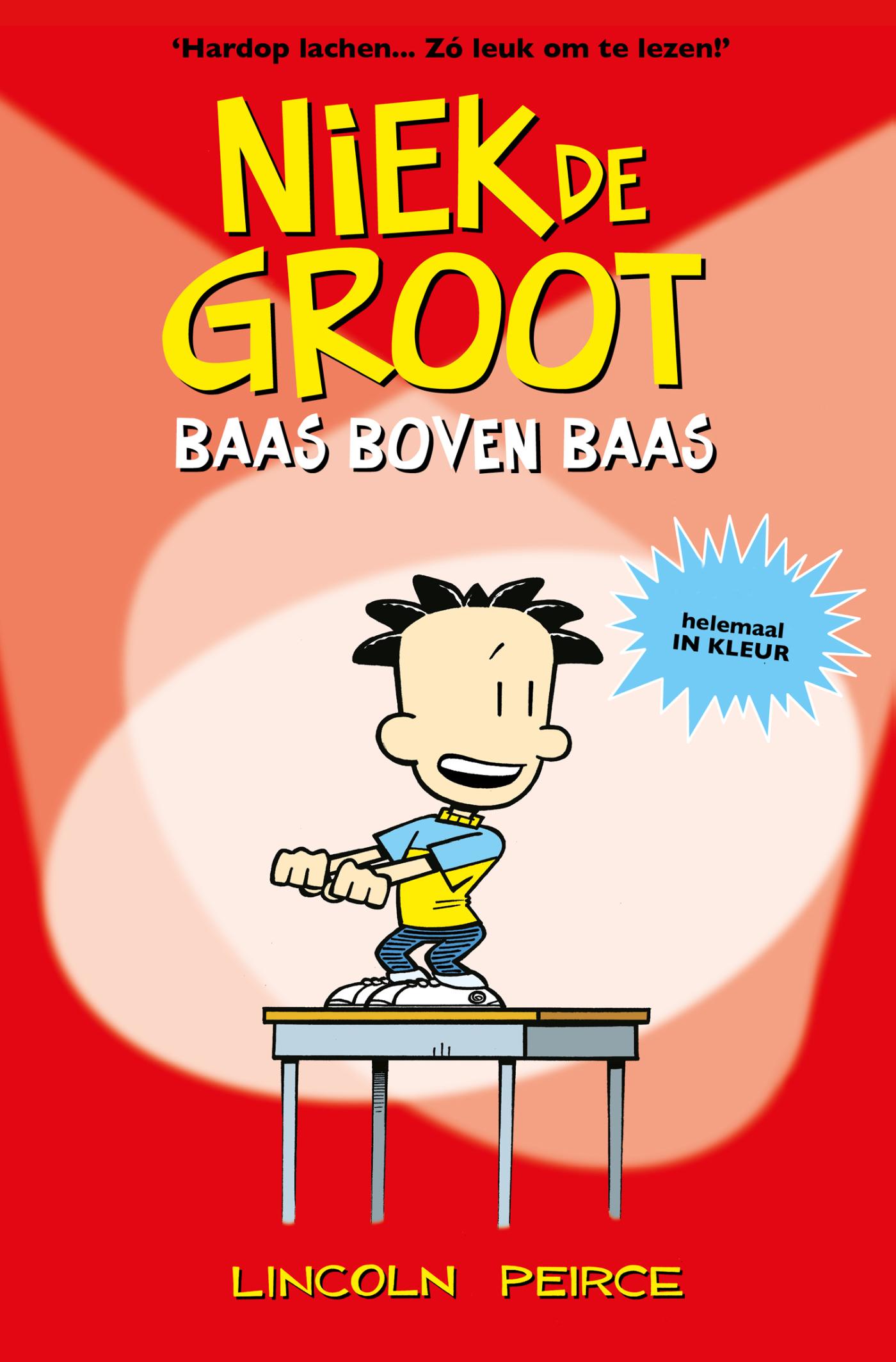 Omslag van Niek de Groot: baas boven baas