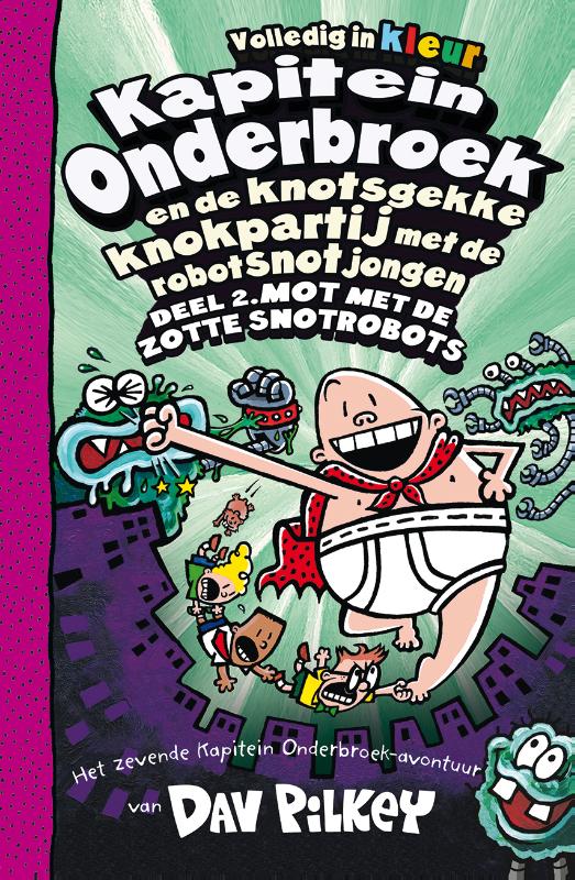 Omslag van Deel 2. Mot met de zotte snotrobots