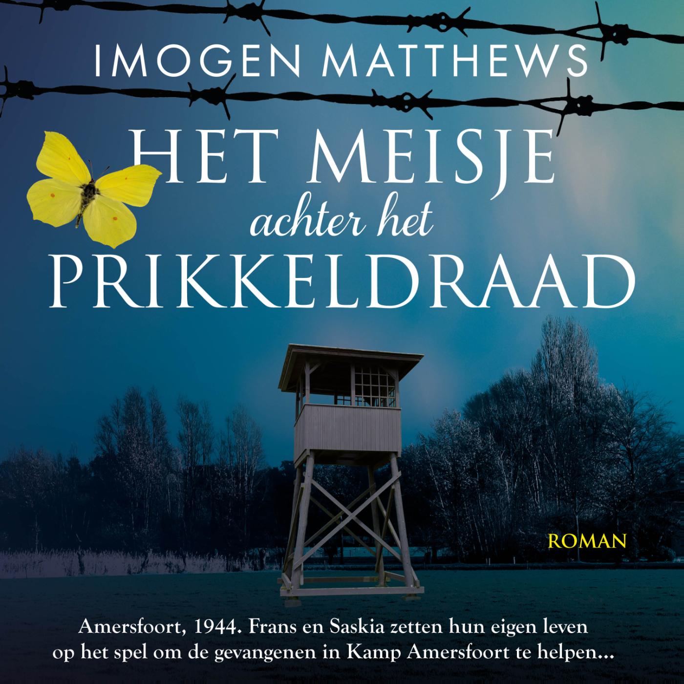 Omslag van Het meisje achter het prikkeldraad