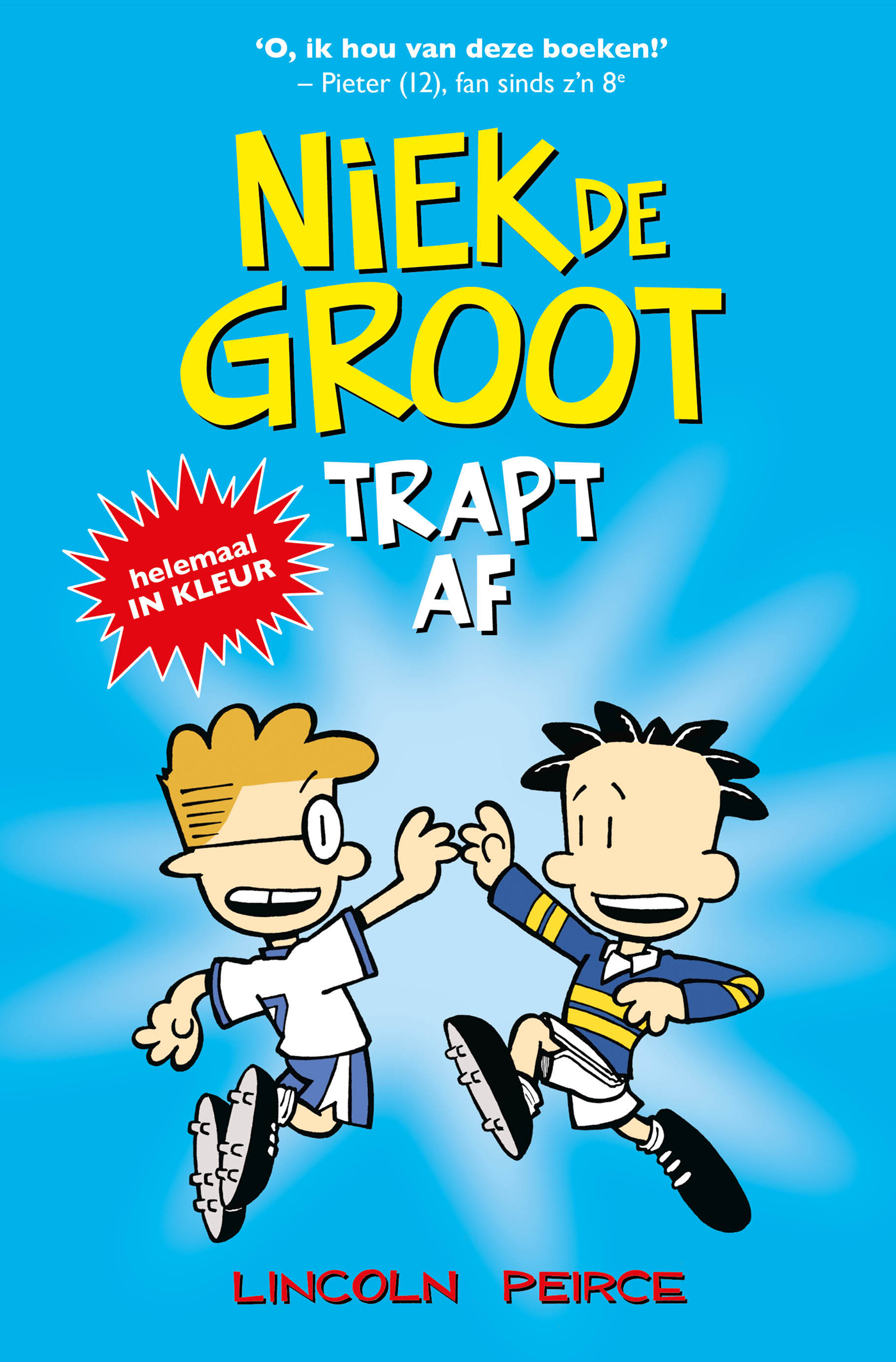 Omslag van Niek de Groot trapt af