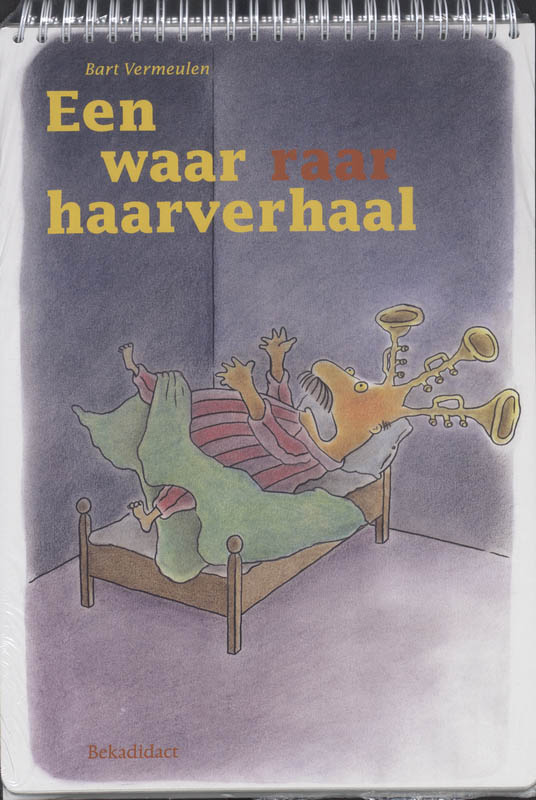 Omslag van Een waar raar haarverhaal