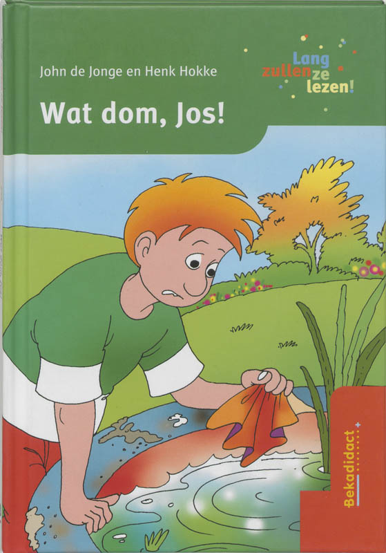 Omslag van Wat dom, Jos!