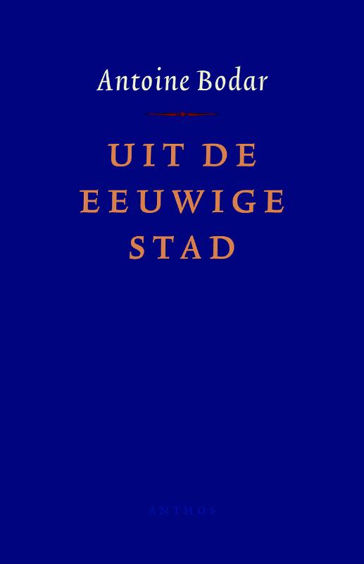 Omslag van Uit de eeuwige stad