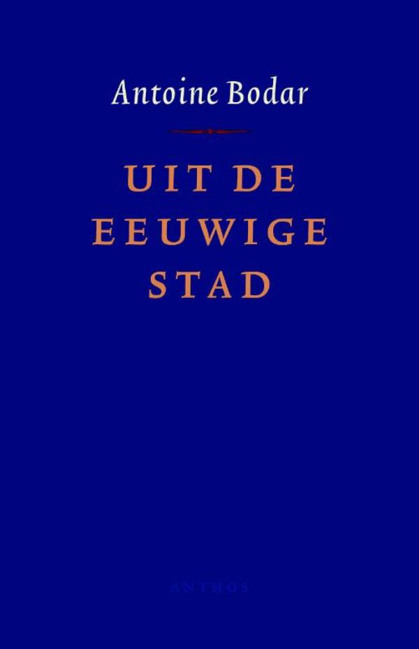 Omslag van Uit de eeuwige stad