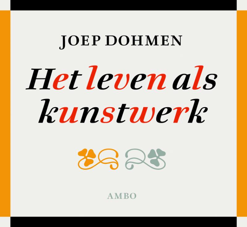 Omslag van Het leven als kunstwerk