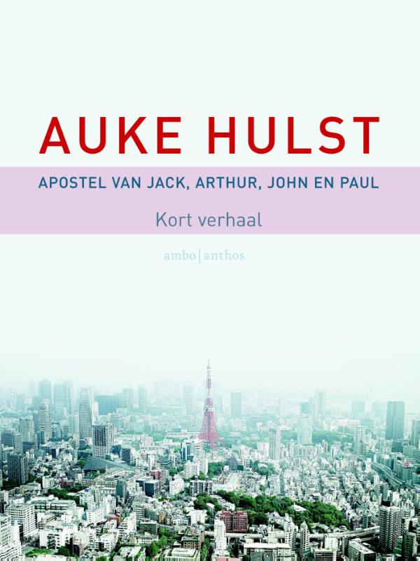 Omslag van Apostel van Jack, Arthur, John en Paul