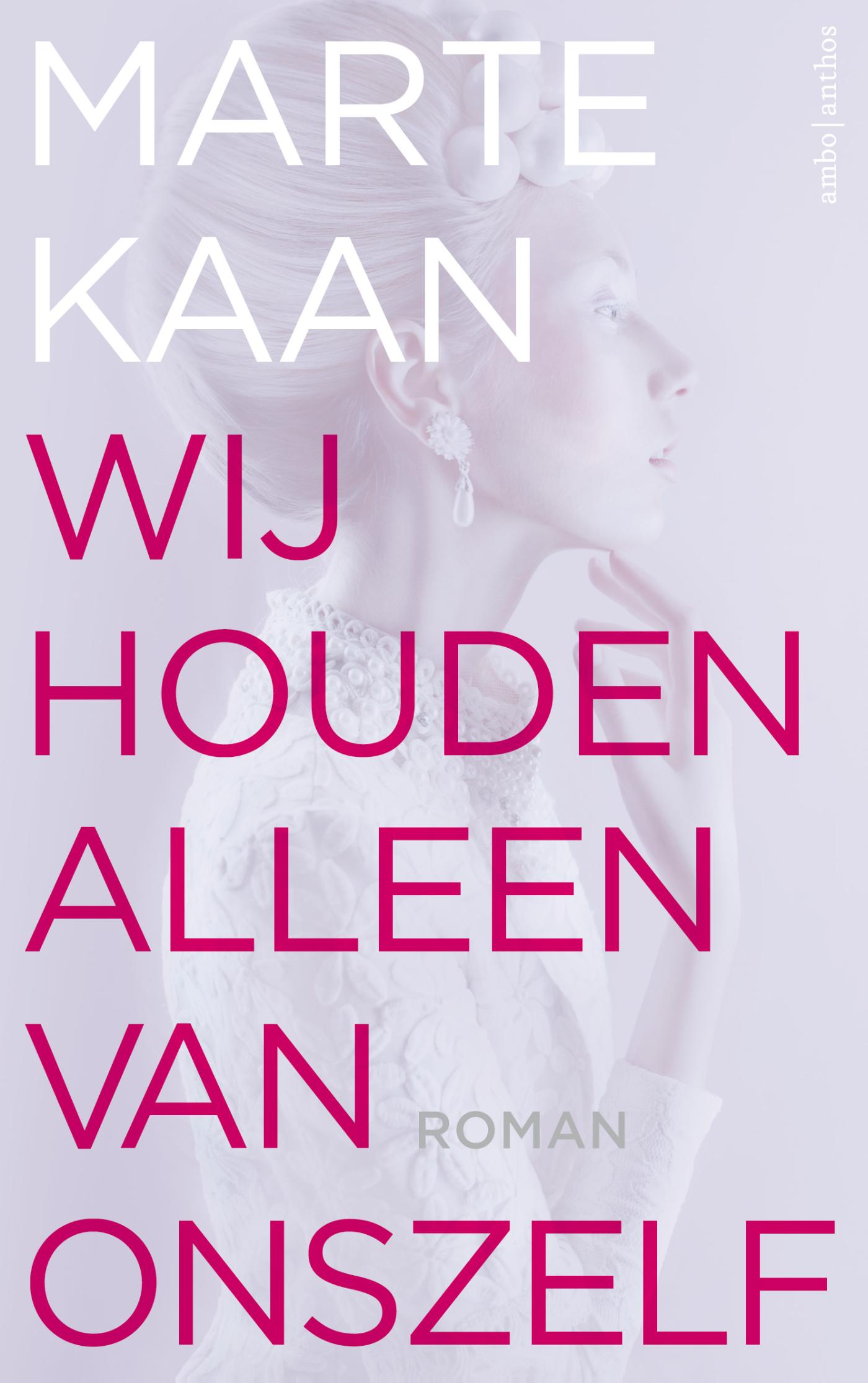 Omslag van Wij houden alleen van onszelf