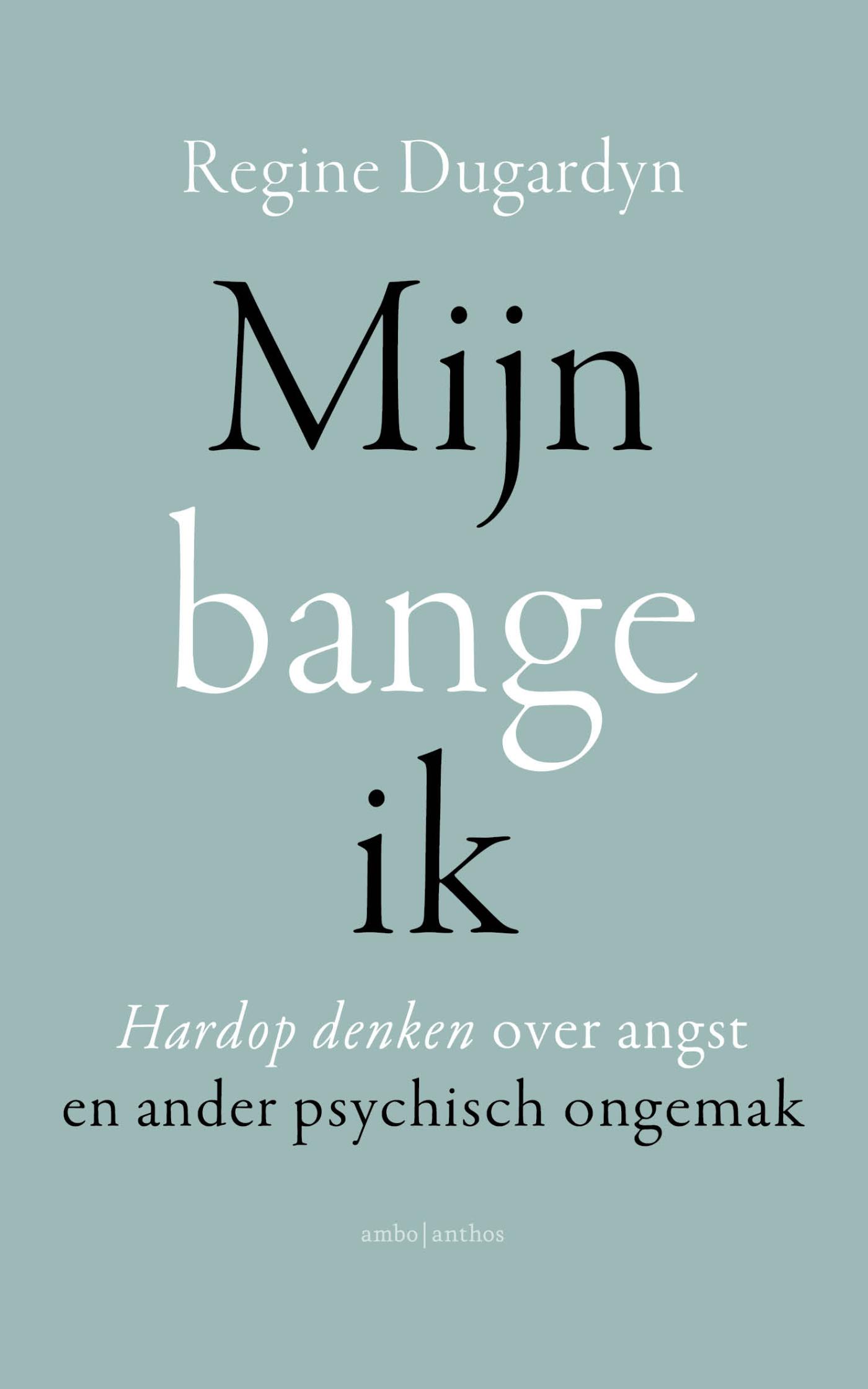 Omslag van Mijn bange ik