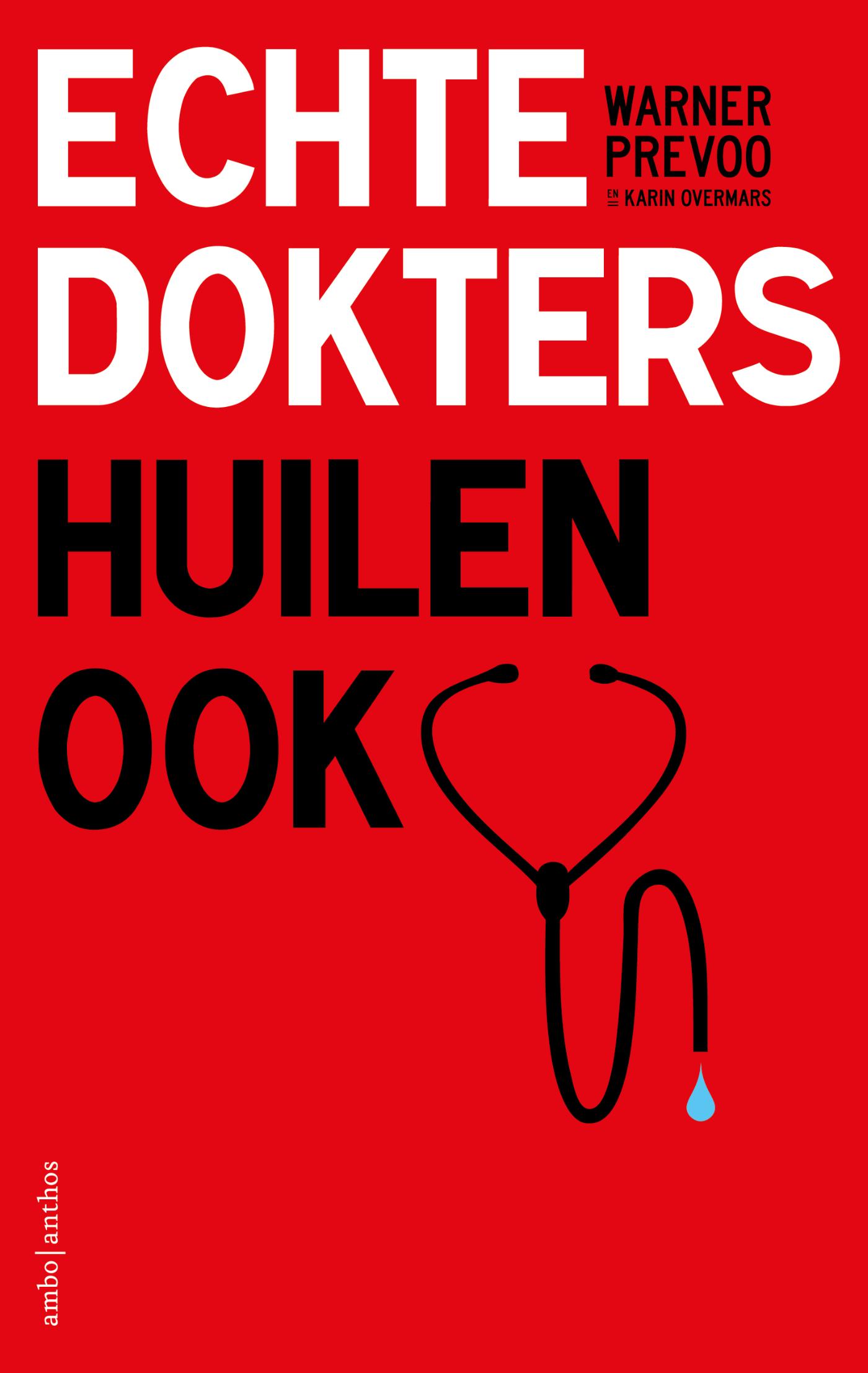 Omslag van Echte dokters huilen ook