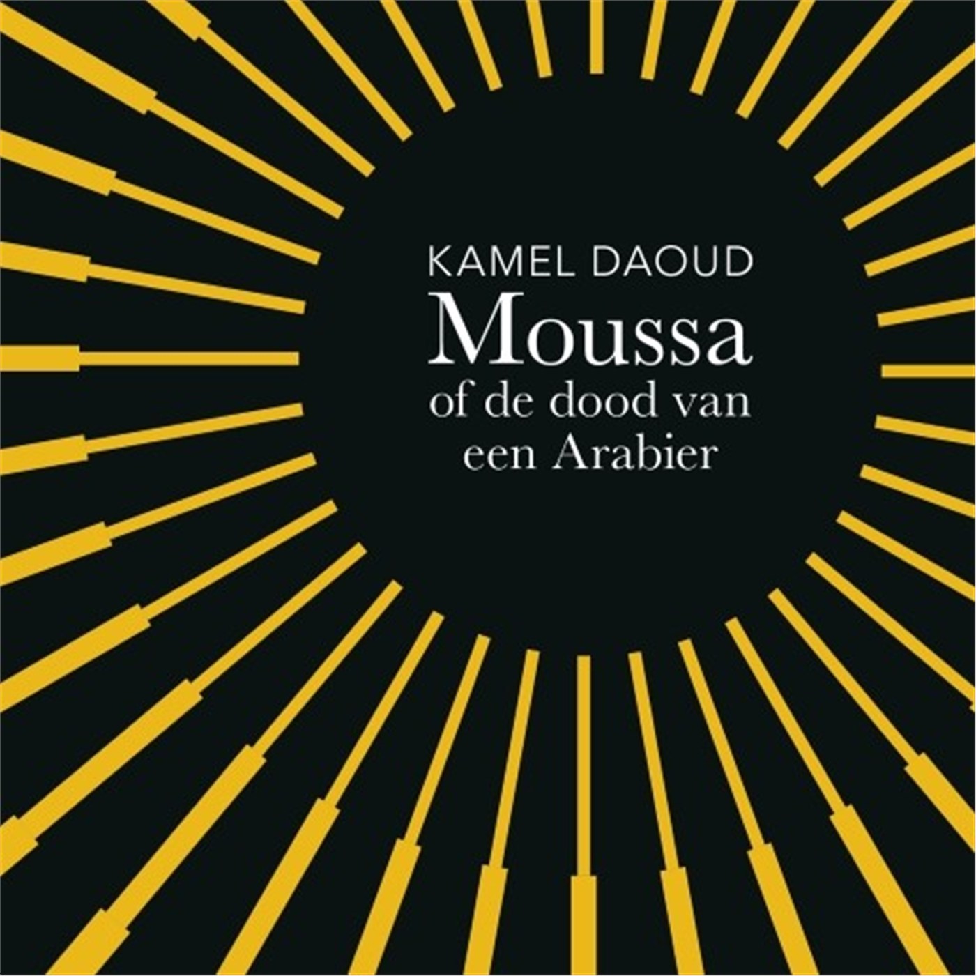 Omslag van Moussa, of de dood van een Arabier