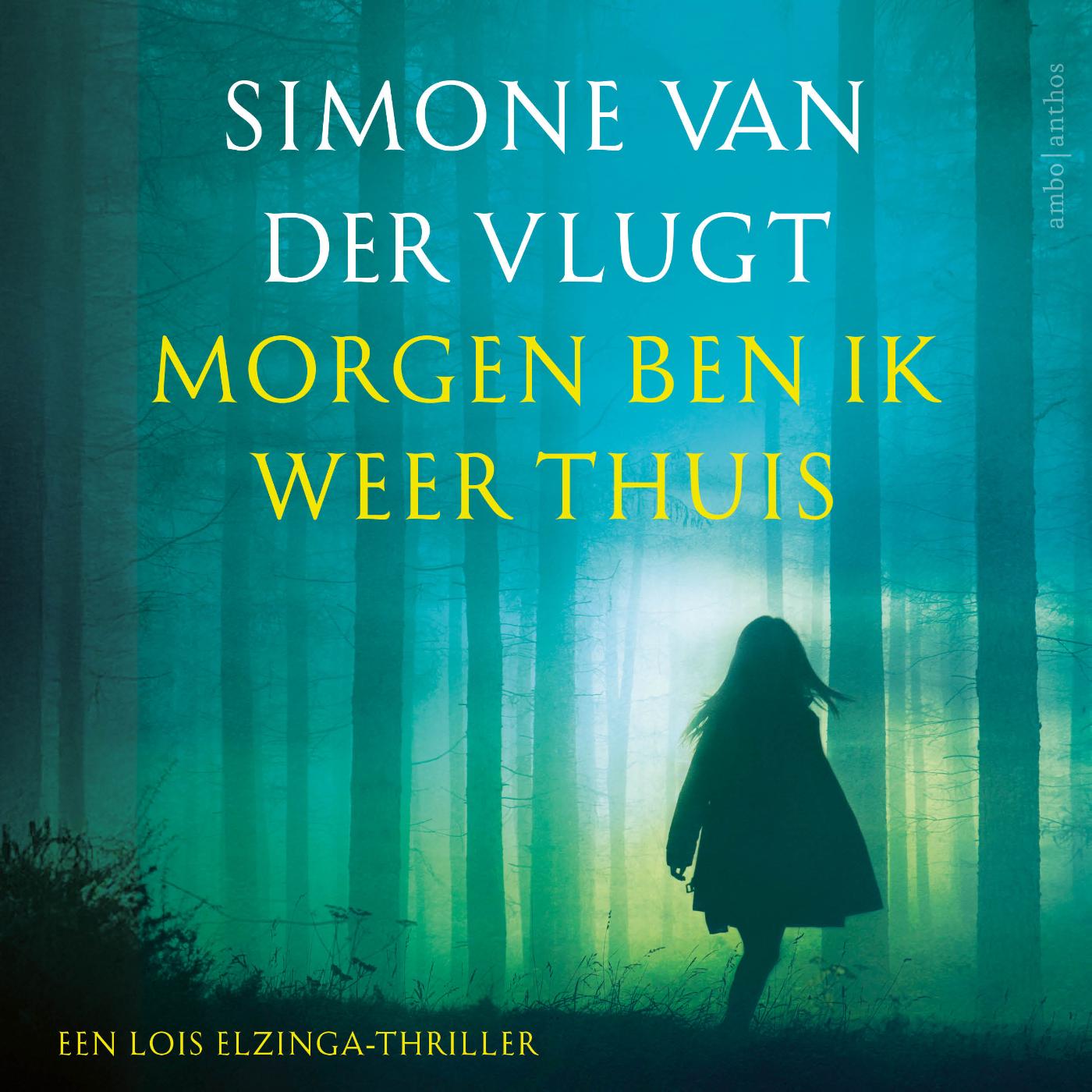 Omslag van Morgen ben ik weer thuis