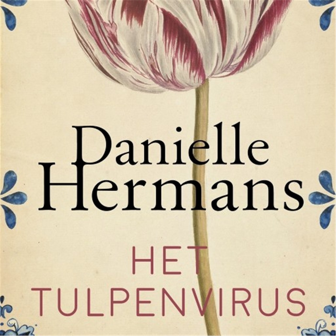 Omslag van Het tulpenvirus