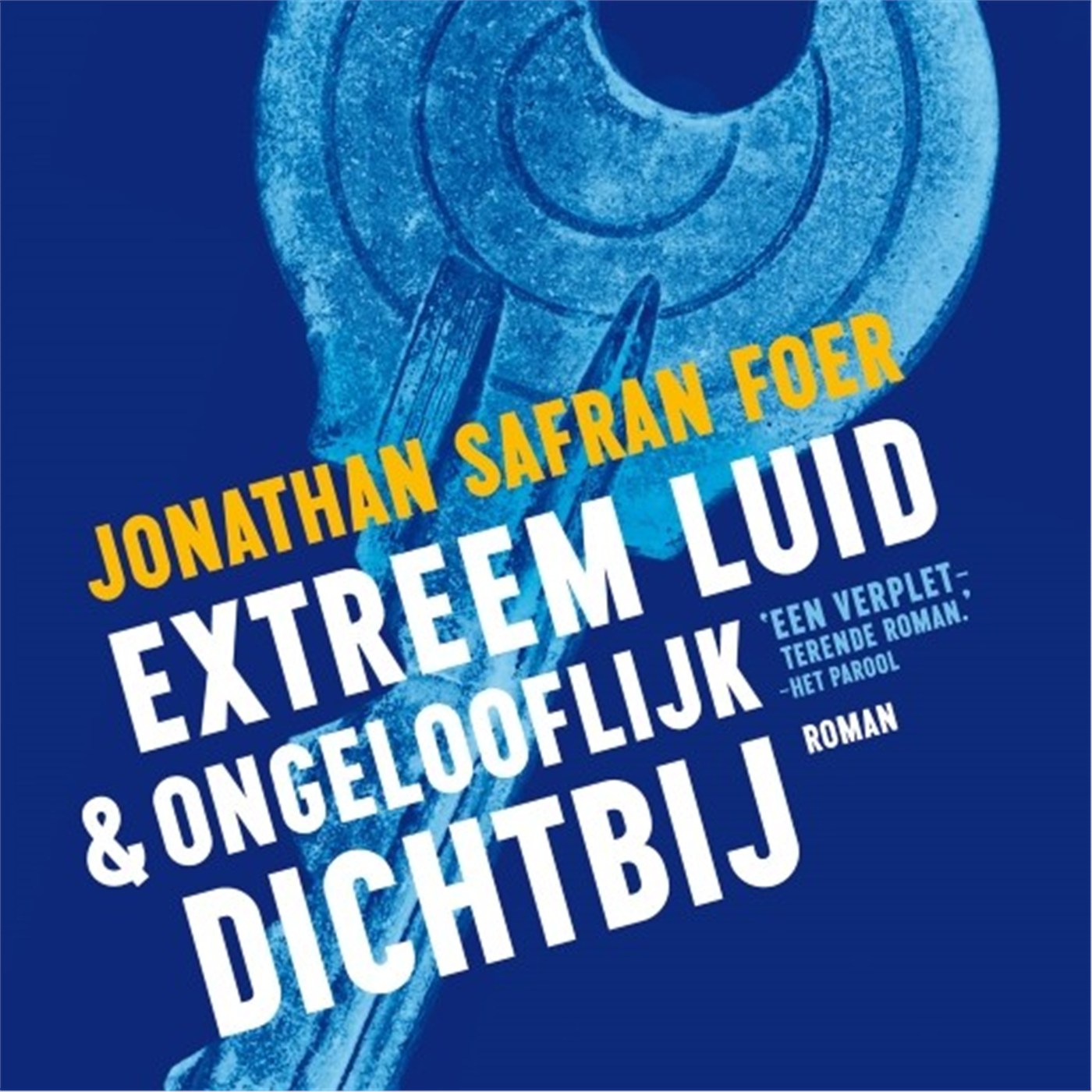 Omslag van Extreem luid & ongelooflijk dichtbij