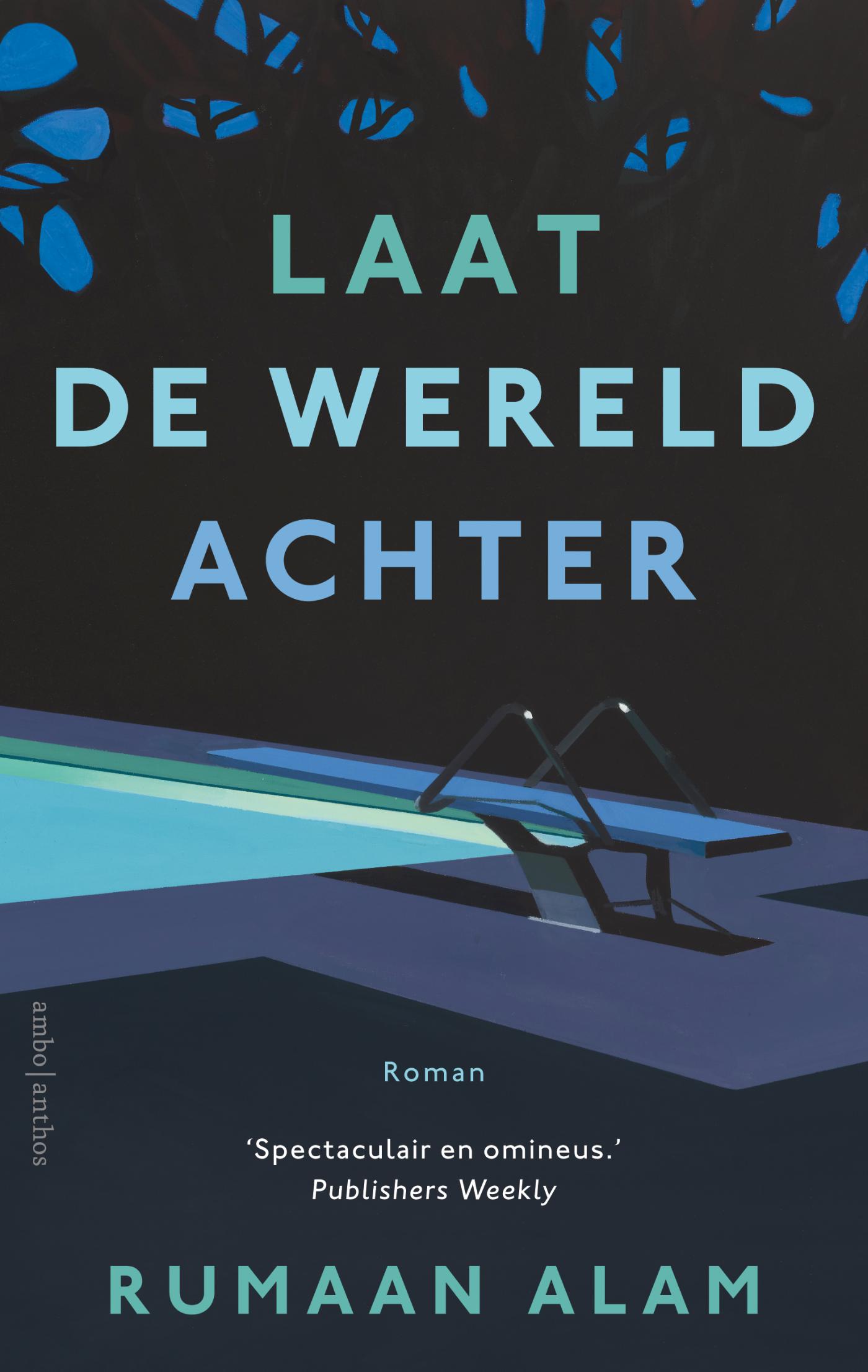 Omslag van Laat de wereld achter