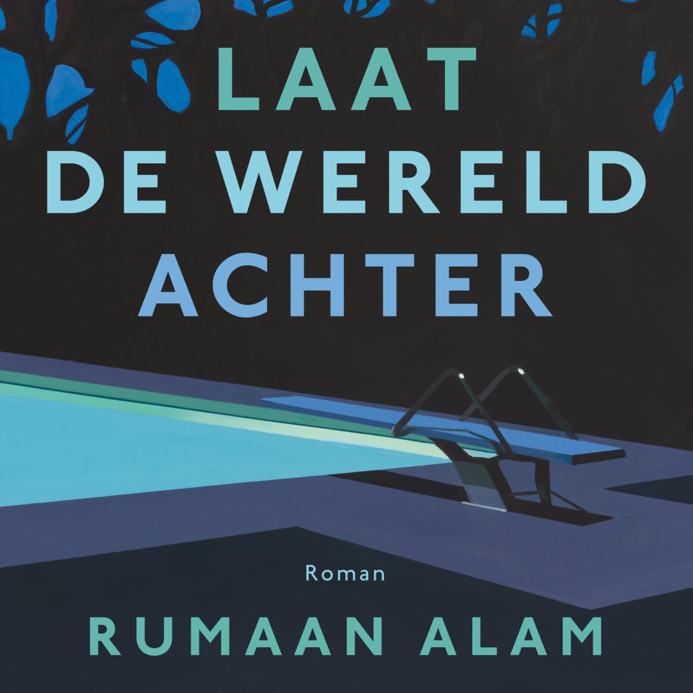 Omslag van Laat de wereld achter