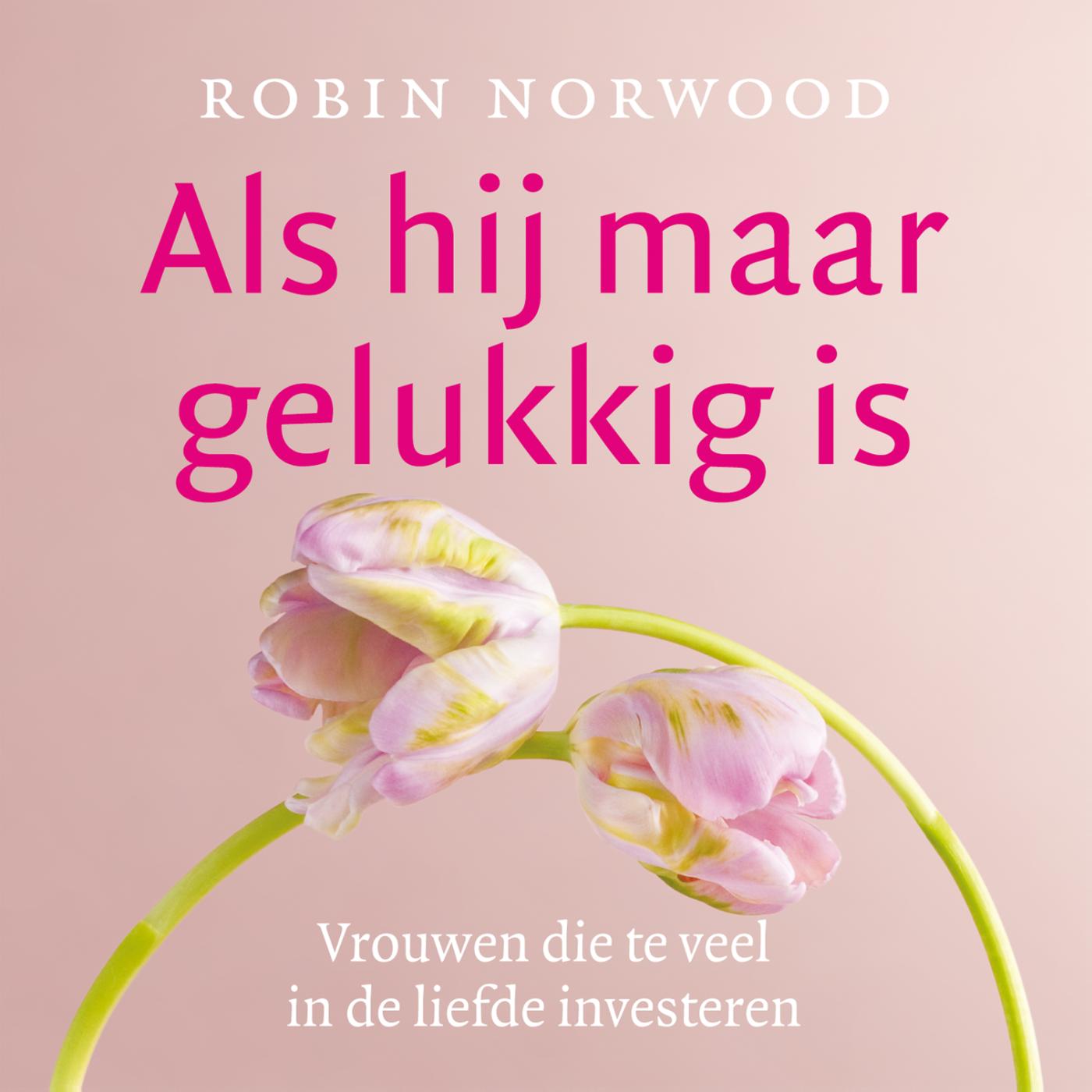 Omslag van Als hij maar gelukkig is