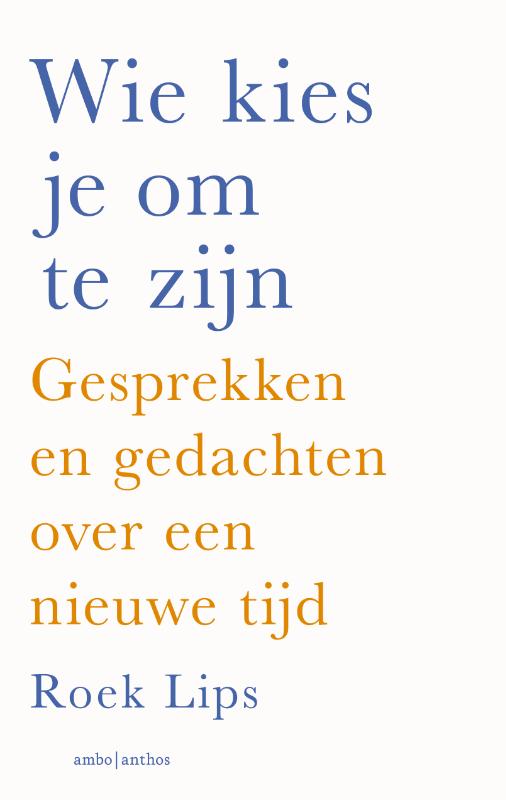 Omslag van Wie kies je om te zijn