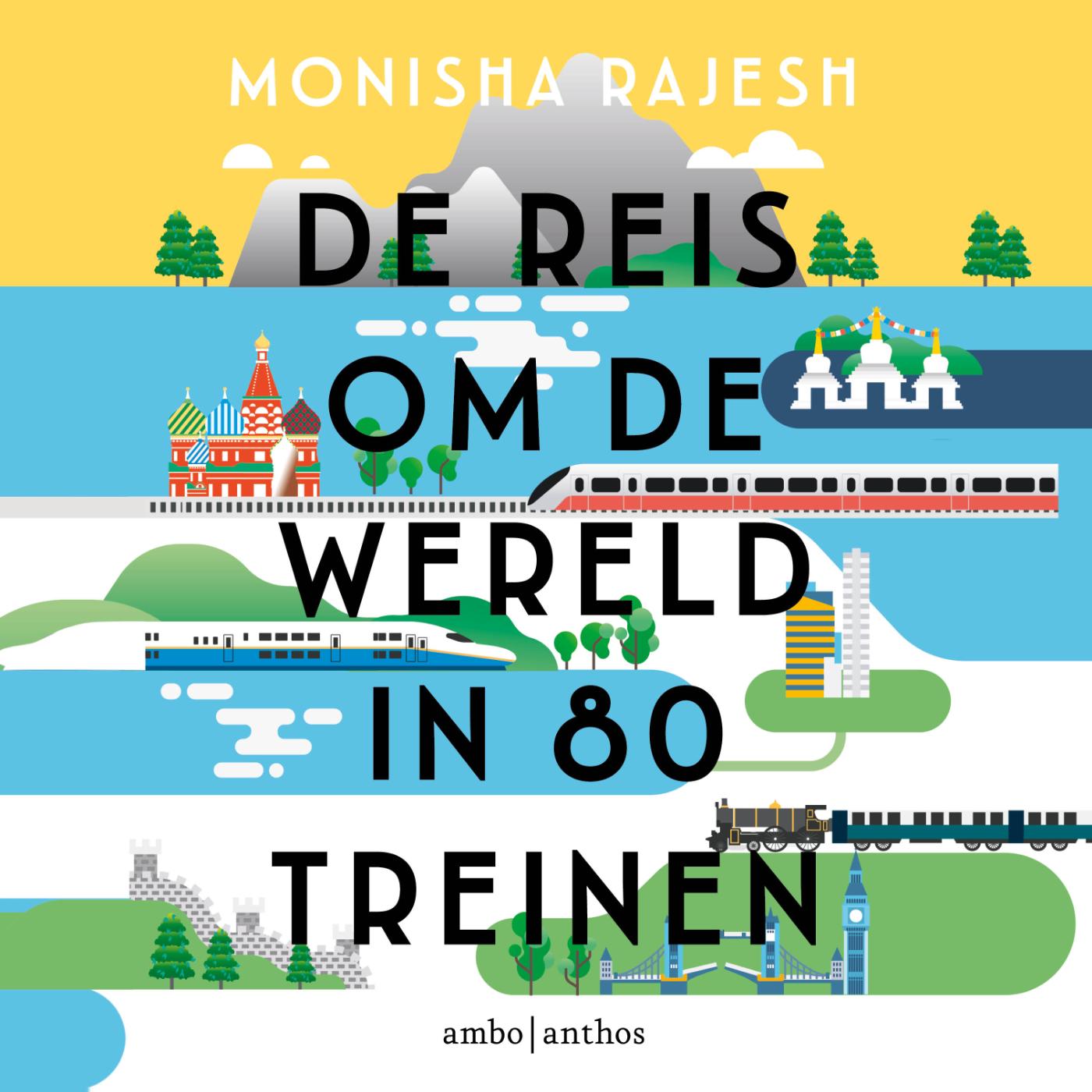 Omslag van De reis om de wereld in 80 treinen