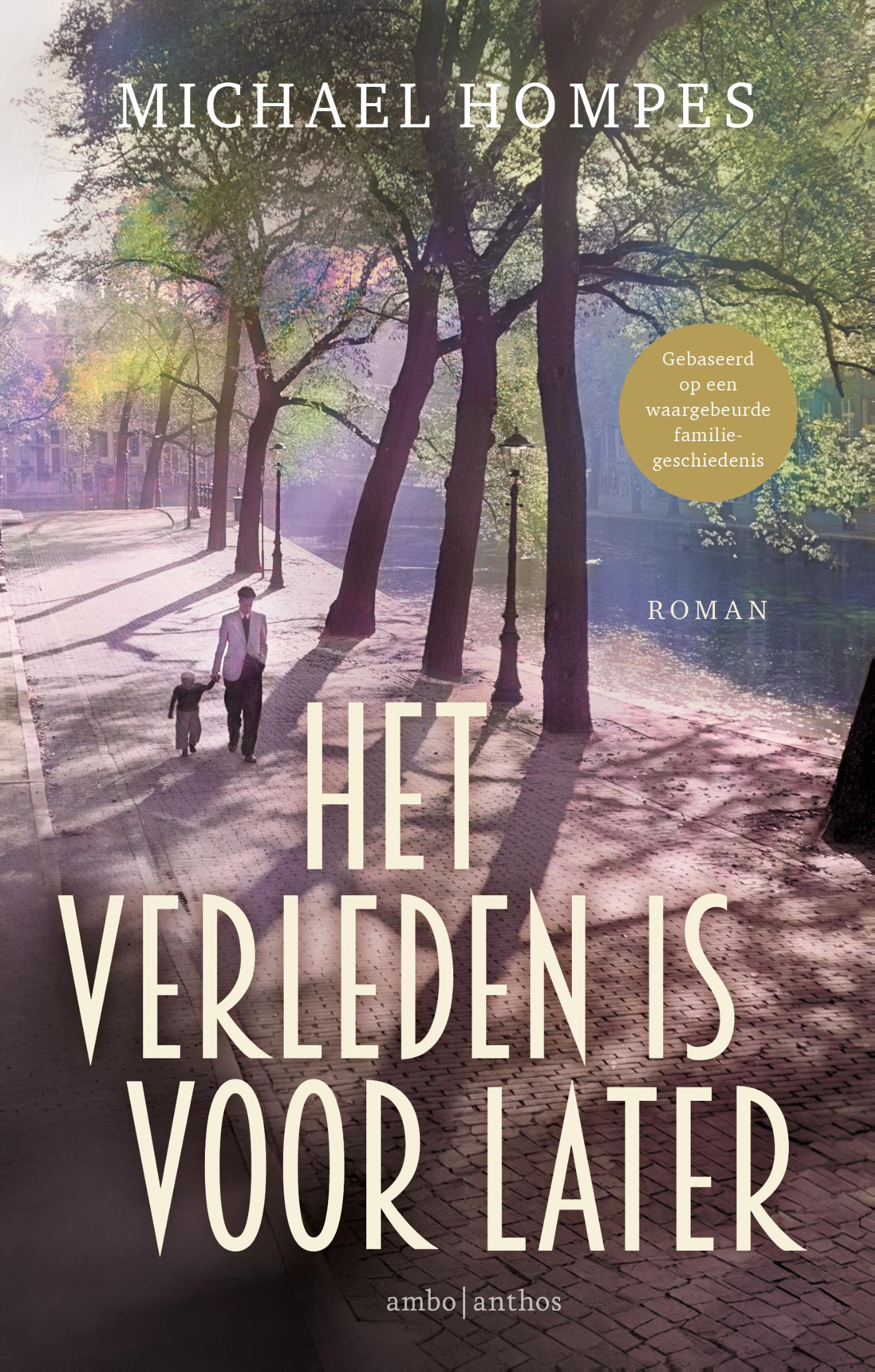 Omslag van Het verleden is voor later