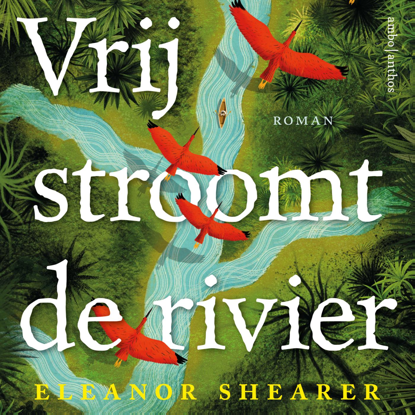 Omslag van Vrij stroomt de rivier