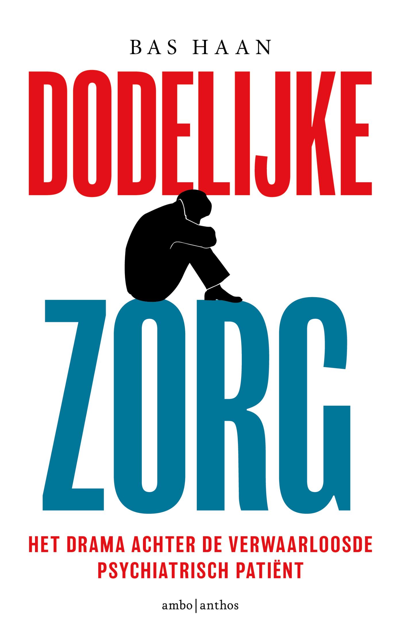 Omslag van Dodelijke zorg