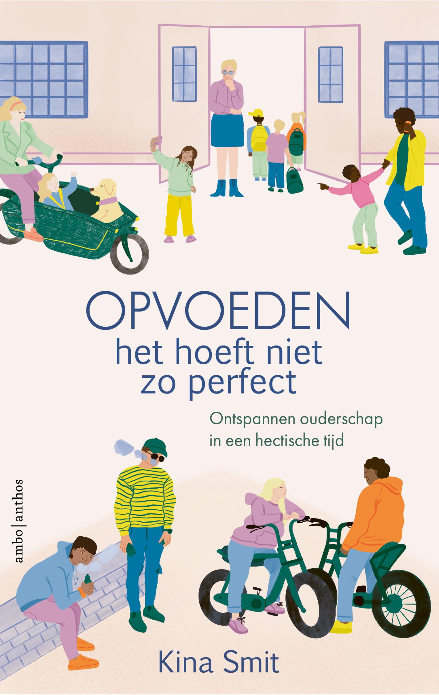 Omslag van Opvoeden, het hoeft niet zo perfect
