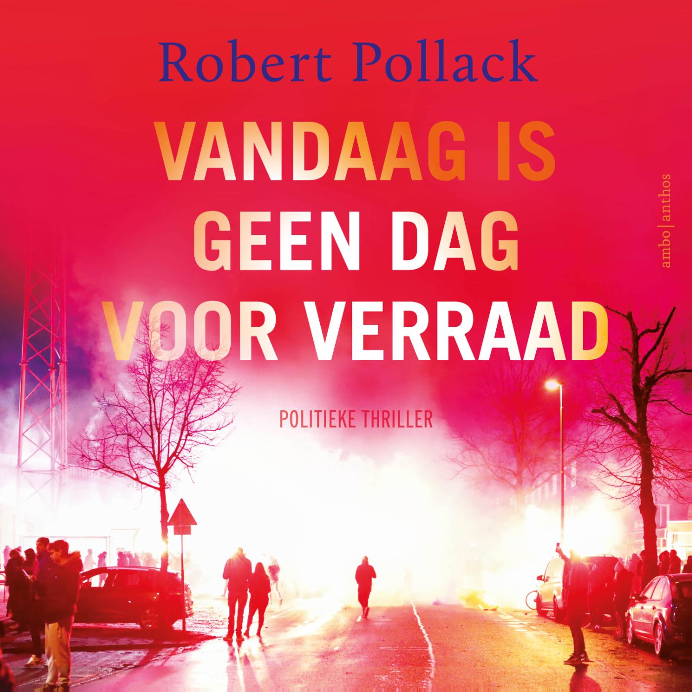 Omslag van Vandaag is geen dag voor verraad