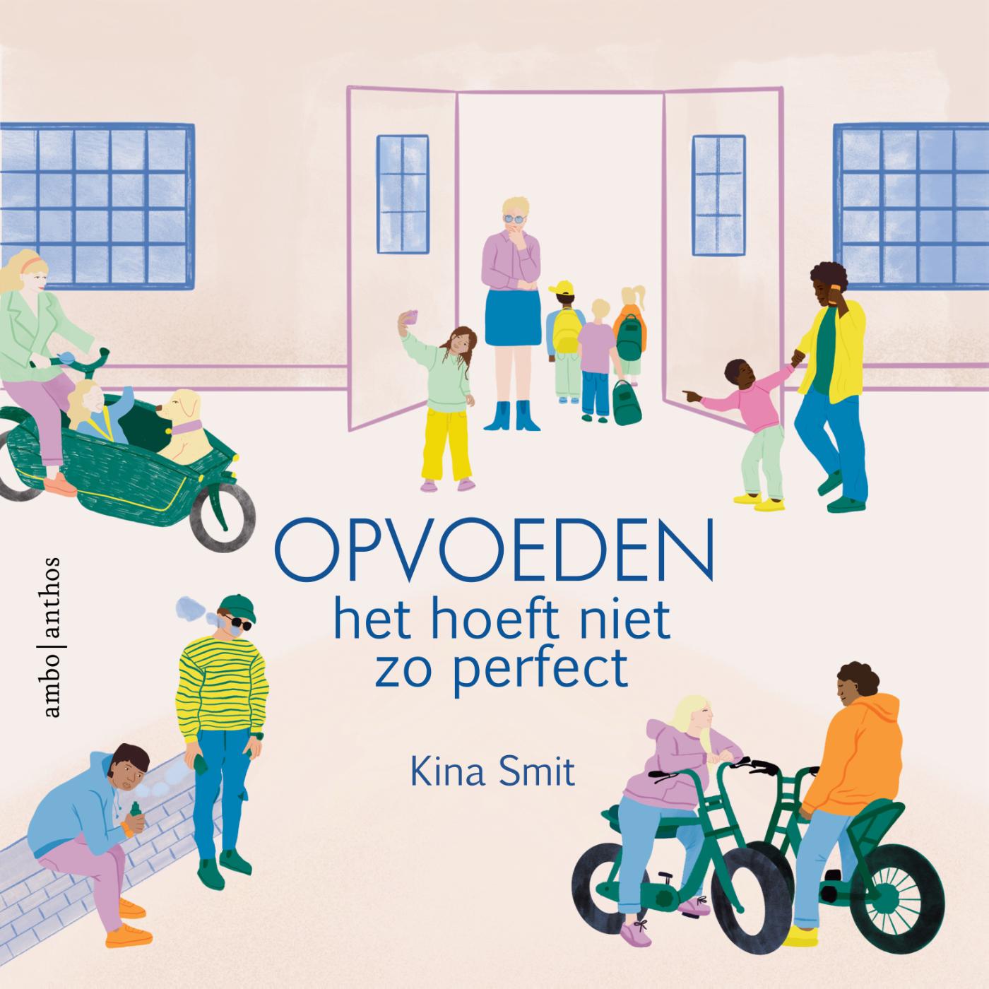 Omslag van Opvoeden, het hoeft niet zo perfect