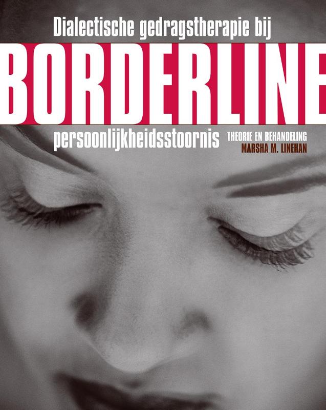 Omslag van Dialectische gedragstherapie bij Borderline persoonlijkheidsstoornis