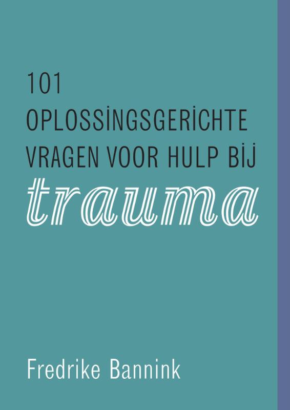 Omslag van 101 oplossingsgerichte vragen voor hulp bij trauma