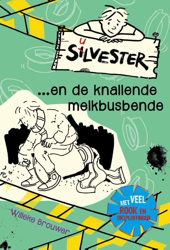 Omslag van Silvester en de knallende melkbusbende