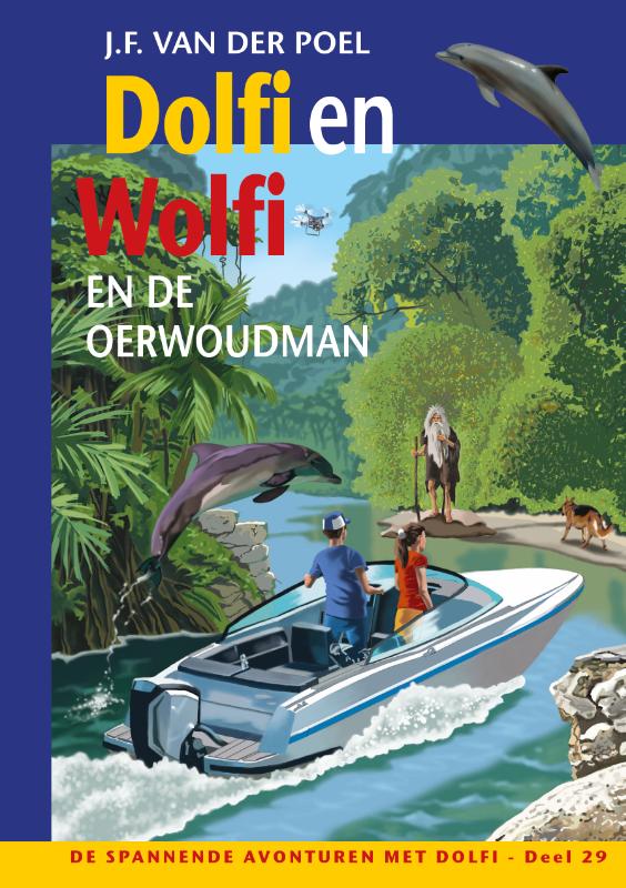 Omslag van Dolfi en Wolfi en de oerwoudman