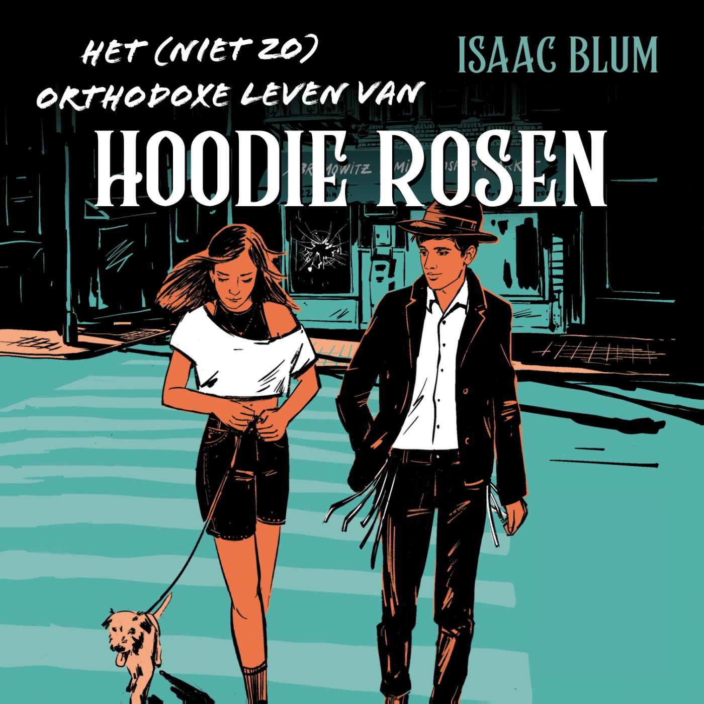 Omslag van Het (niet zo) orthodoxe leven van Hoodie Rosen