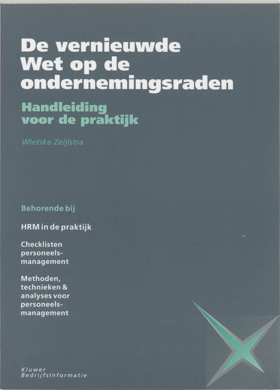 Omslag van De vernieuwde Wet op de ondernemingsraden