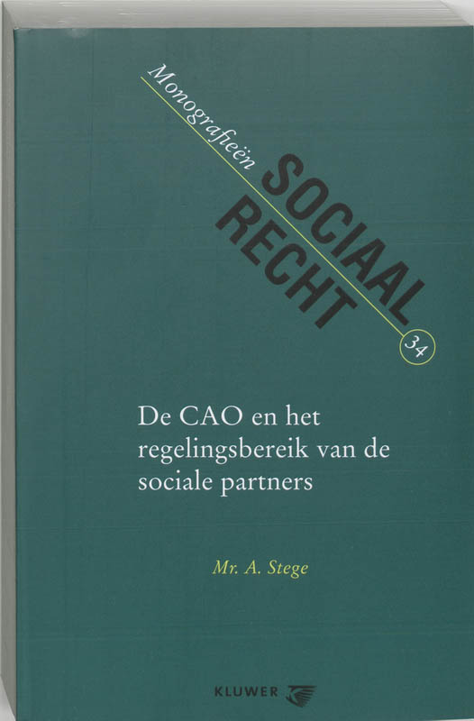Omslag van De CAO en het regelingsbereik van de sociale partners