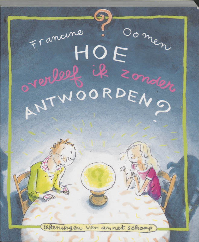 Omslag van Hoe overleef ik zonder antwoorden?